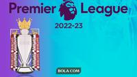 Premier League - Ilustrasi Premier League Musim 2022-23 (Bola.com/Adreanus Titus)