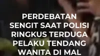 Pria berinisial R yang diduga menendang seorang wanita di Mall Senayan City, Jakarta Pusat, akhirnya diamankan polisi. Saat didatangi petugas di kawasan Penjaringan, Jakarta Utara, Jumat dini hari, R sempat membantah dan menolak diamankan hingga terjadi perdebatan.