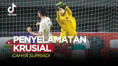 Berita video Tiktok Bola, deretan penyelamatan yang dilakukan oleh Cahya Supriadi pada saat Timnas Indonesia U-19 melawan Thailand di Piala AFF 2022.