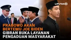 Mulai dari Prabowo akan bertemu Joe Biden hingga Gibran buka layanan pengaduan masyarakat di News Flash Liputan6.com.