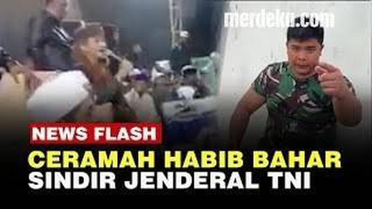 VIDEO: Ini Isi Ceramah Habib Bahar Sindir Kasad Dudung Bikin Pria Berbaju TNI Marah