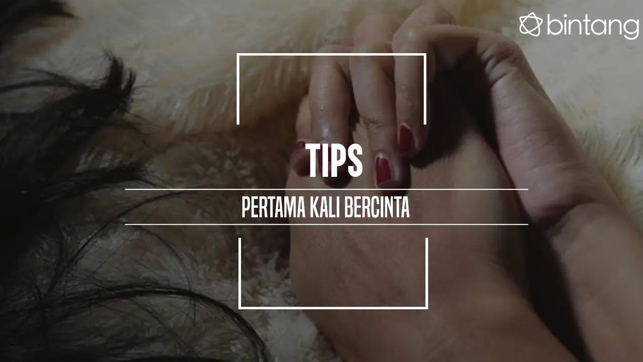 Tips pertama kali bercinta. (Foto: Deki Prayoga, Digital Imaging: M. Iqbal   Nurfajri/Bintang.com)