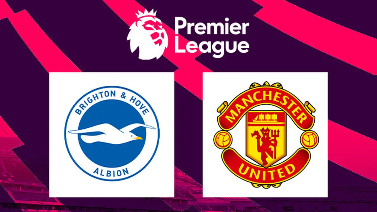 Premier League - Brighton Vs MU