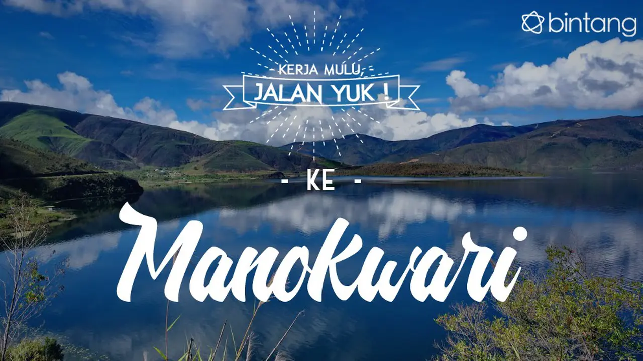 [Bintang] Kerja Mulu, Jalan Yuk!
