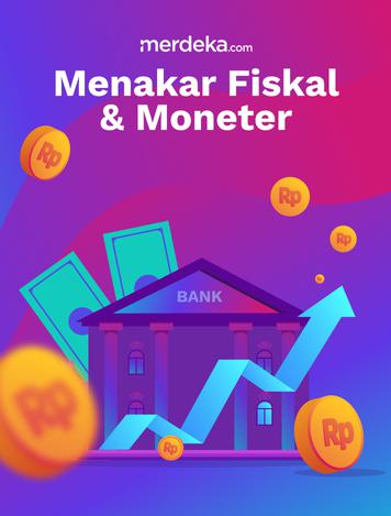 Menakar Fiskal & Moneter