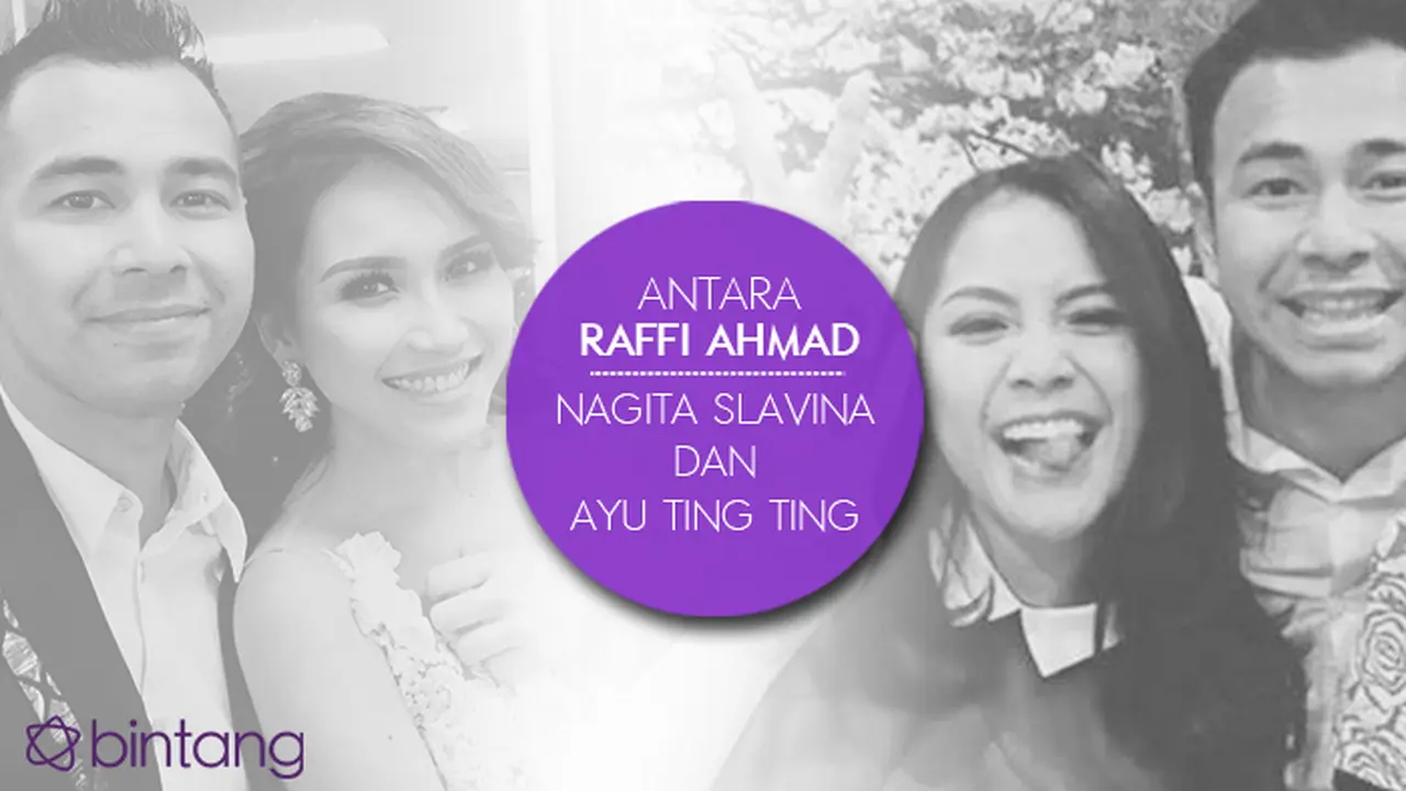 [Bintang] Raffi Ahmad, Nagita Slavina, dan Ayu Ting Ting