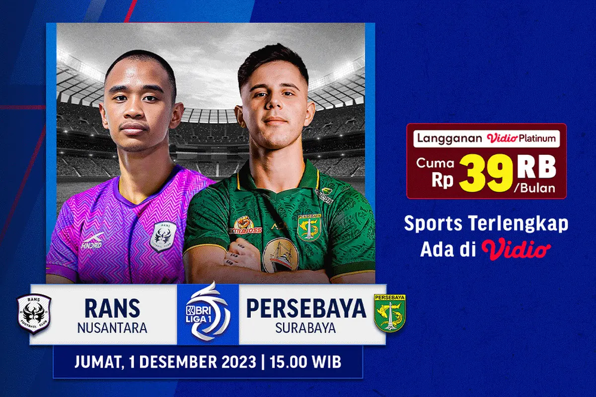 Jadwal dan Live Streaming BRI Liga 1 RANS vs Persebaya di Vidio