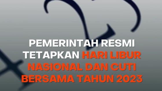 VIDEO: Siapin Tiket Perjalanan Kamu, Hari Libur Nasional dan Cuti Bersama 2023 Sudah Keluar