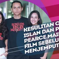 Chelsea Islan dan Pevita Pearce ungkap kesulitan bermain di film sebelum iblis menjemput.