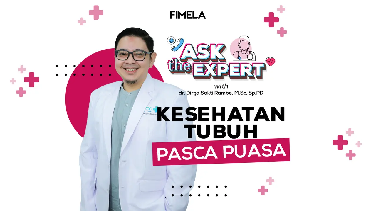 Fimela Ask The Expert Kesehatan Tubuh Pasca Puasa