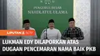 Menanggapi pelaporan Pengurus Teras PKB terhadap mantan Sekjen PKB, Lukman Edy. PBNU menilai laporan itu menunjukkan keputusasaan PKB. Ketua DPW PKB Jawa Timur, Abdul Halim Iskandar mendatangi Polda Jawa Timur untuk melaporkan Lukman Edy karena mence...