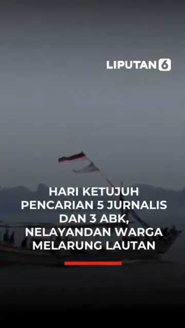 Hari Ketujuh Pencarian 5 Jurnalis dan 3 ABK, Nelayan dan Warga Melarung Lautan