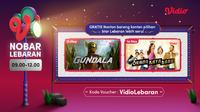 Vidio memberikan akses gratis untuk menonton film Gundala dan Orang Kaya Baru selama Lebaran, 13-14 Mei 2021. (Dok. Vidio)