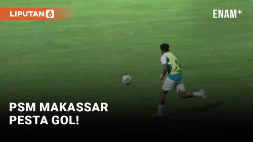 VIDEO: PSM Makassar Pesta Gol, Gilas Persib Bandung 5-1
