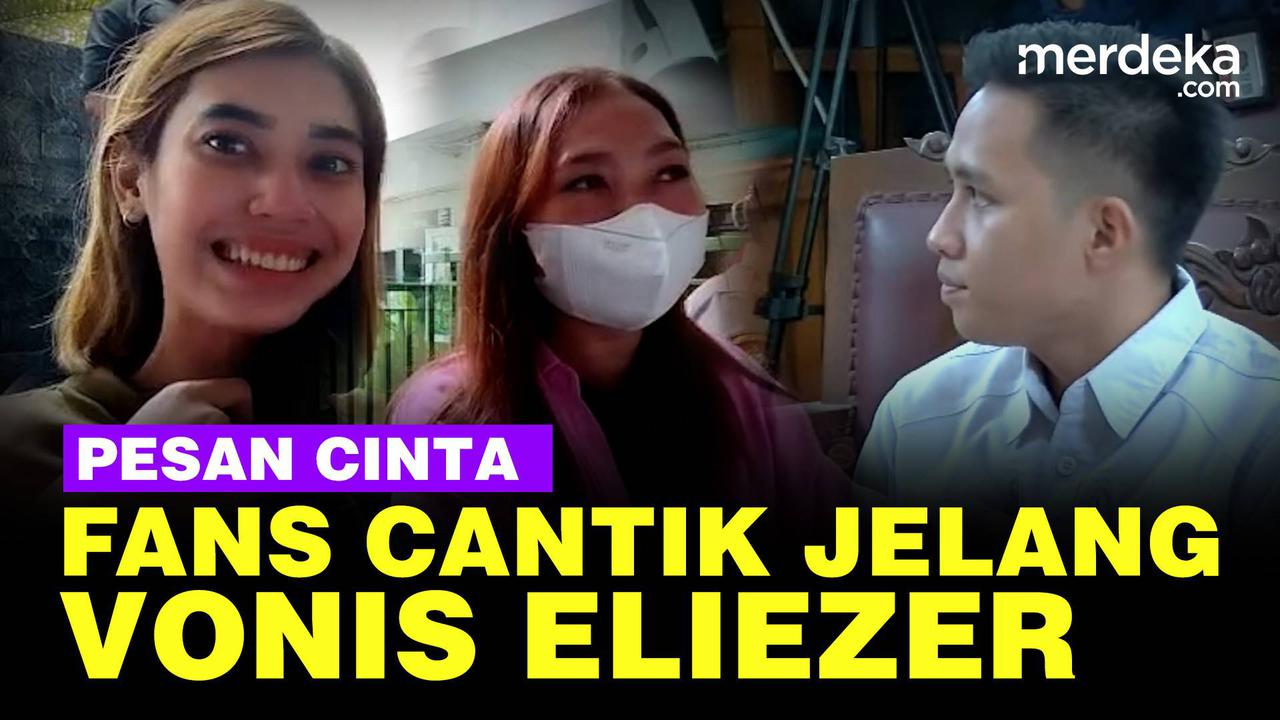VIDEO: Pesan Cinta Fans Cantik Richard Eliezer di Sidang Vonis