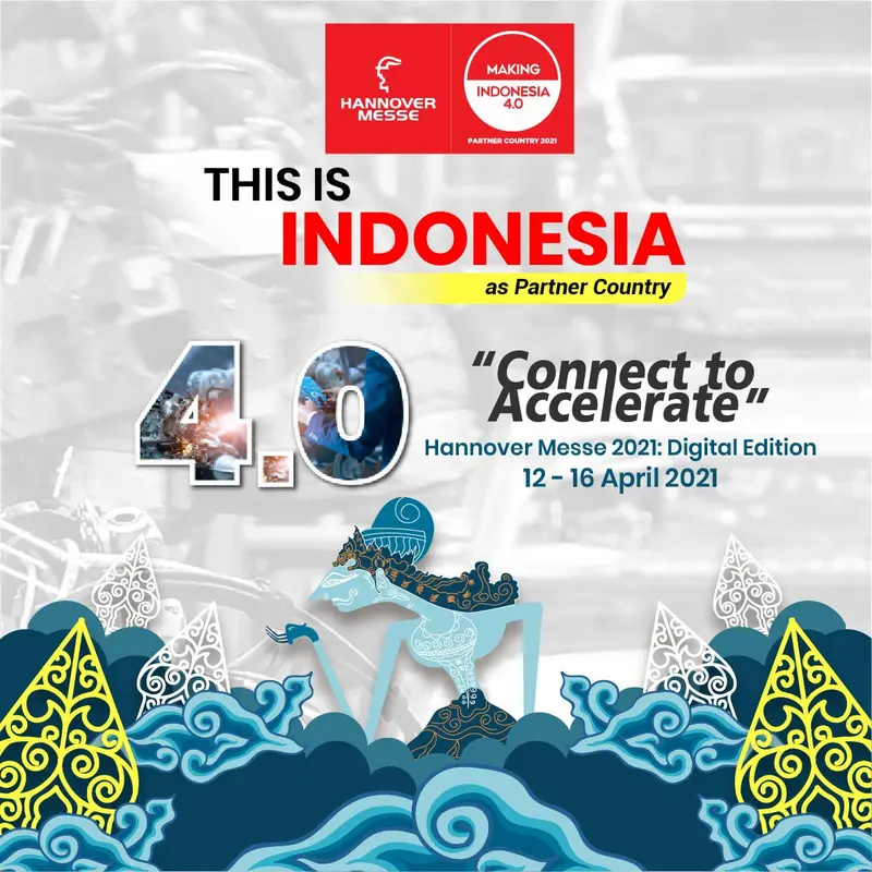 Indonesia terpilih sebagai partner country di Hannover Messe 2021 yang akan berlangsung 12-16 April