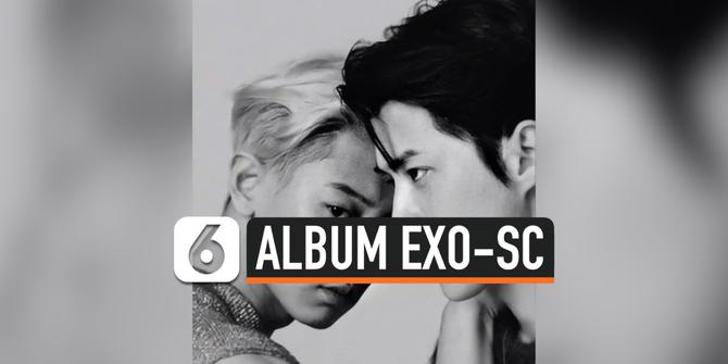 VIDEO: EXO-SC akan Rilis Album Baru Juli 2020