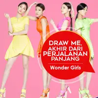 Draw Me menjadi single terakhir Wonder Girls, setelah 10 tahun berkecimpung di dunia musik. (Desain: Nurman Abdul Hakim/Bintang.com)