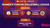 Live Streaming Pertandingan Final Women’s Turkish Volleyball League di Vidio Pekan Ini. (Sumber : dok. vidio.com)