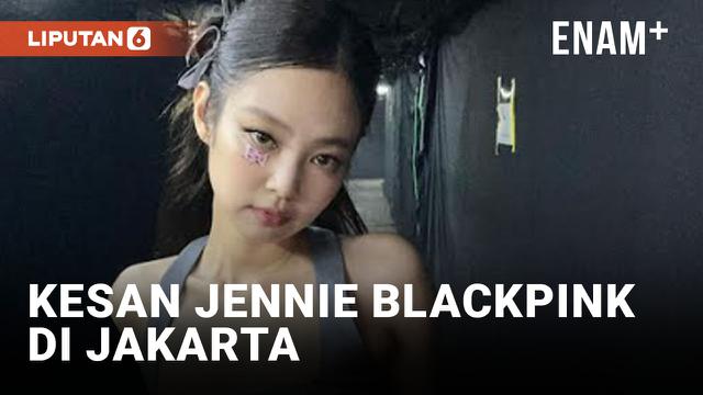 Kesan Jennie BLACKPINK Selama di Jakarta