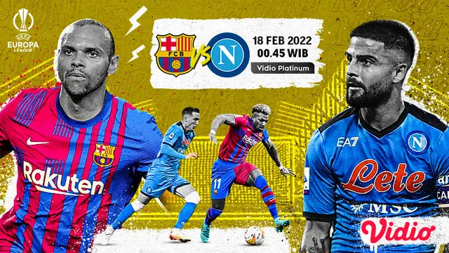 Link Live Streaming Liga Europa 2021/2022 : Barcelona Vs Napoli di Vidio