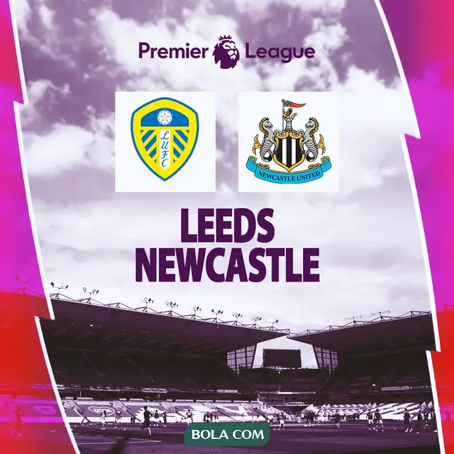 Liga Inggris - Leeds vs Newcastle United