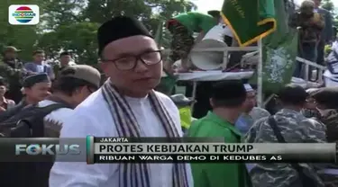 Ribuan massa lakukan aksi di depan Kedubes AS. Mereka menolak sikap dan kebijakan Trump soal penetapan Yerusalem sebagai Ibu Kota Israel.