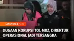 Kejaksaan Agung menetapkan Direktur Operasional II PT Bukaka Teknik Utama sebagai tersangka, kasus dugaan korupsi proyek pembangunan jalan tol Jakarta - Cikampek II elevated atau tol MBZ, ruas Cikunir - Karawang Barat.