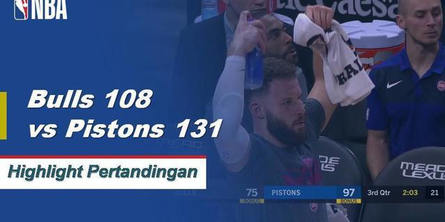 Cuplikan Pertandingan NBA : Pistons 131 vs Bulls 108