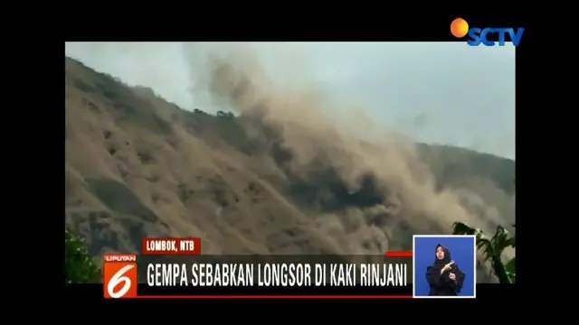 Gempa kembali terjadi di Lombok, Nusa Tenggara Barat, disertai dengan longsor di wilayah Sembalun, Lombok Timur, tepatnya di kawasan kaki Gunung Rinjani.
