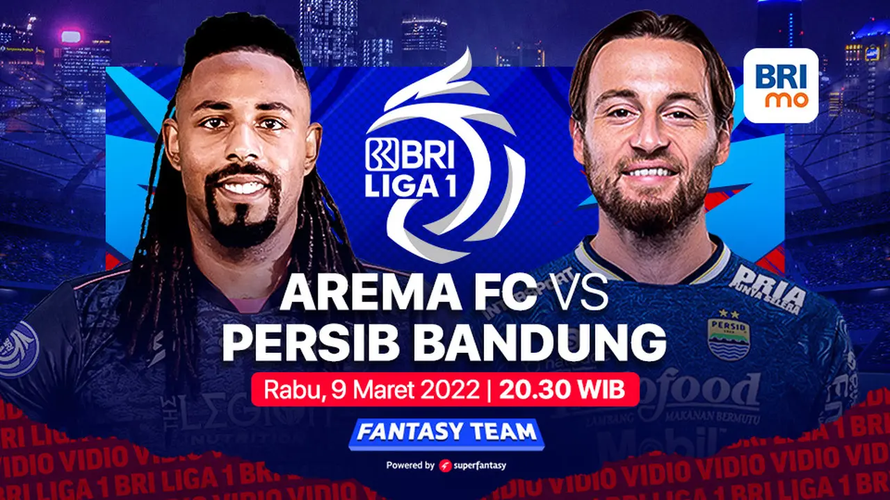 Saksikan Live Streaming Big Match BRI Liga 1 Malam Ini : Persib Bandung Vs Arema FC di Vidio
