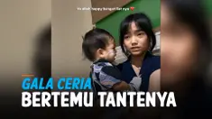 KETIKA GALA BERTEMU TANTENYA, LANGSUNG CERIA