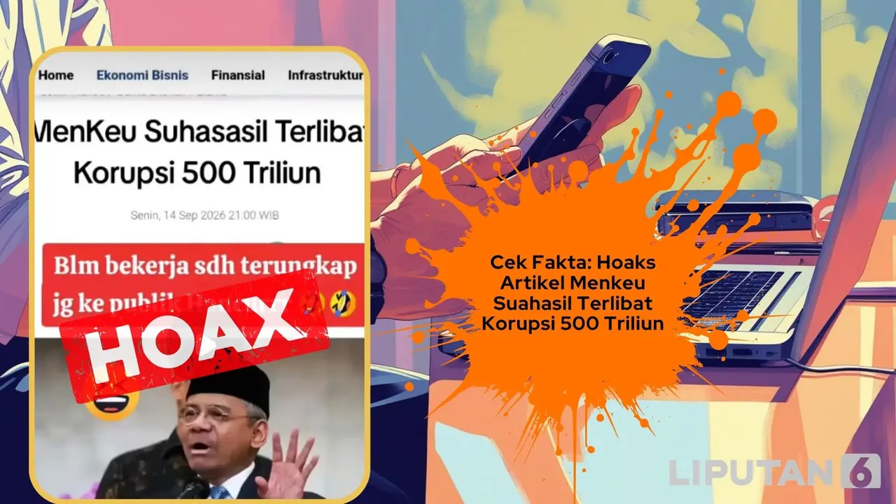 Cek fakta artikel Menkeu Suahasil terlibat korupsi 500 triliun