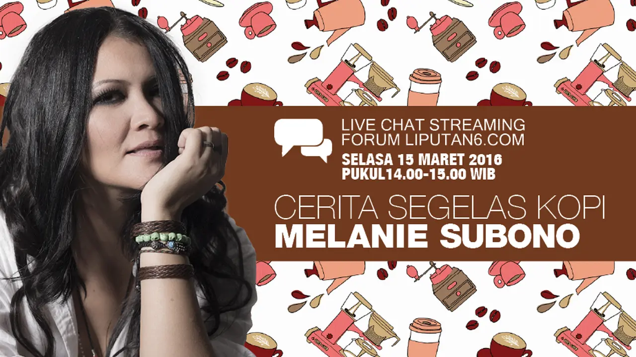 Live Chat Streaming Cerita Segelas Kopi Bersama Melanie Subono