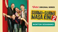 Suami Suami Masa Kini 2 sudah tayang dan bisa disaksikan gratis untuk episode pertama. (Dok. Vidio)