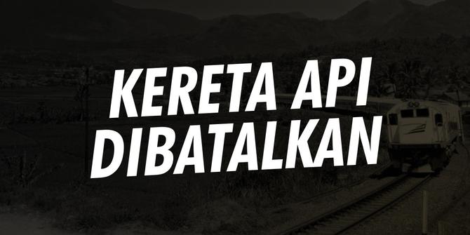 VIDEO: Daftar 28 Kereta Api yang Dibatalkan KAI Mulai 1 April