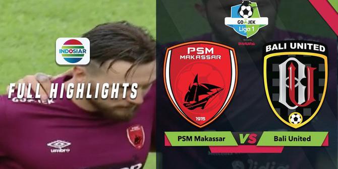 VIDEO: Highlights Liga 1 2018, PSM Vs Bali United 4-0