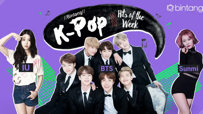 [Bintang] Bintang K-Pop Hits of the Week: IU, BTS, Sunmi, Yoon Jong Shin