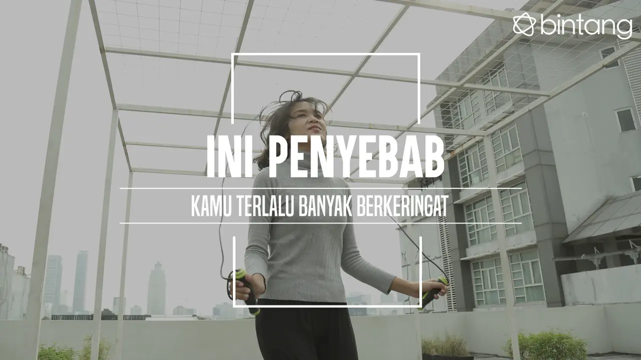 Penyebab kamu terus berkeringat. (Foto: Daniel Kampua, Digital Imaging: M. Iqbal Nurfajri/Bintang.com)
