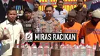 Polresta Sidoarjo mengungkap industri rumahan pembuat arak. Dua pelaku pembuat dan pengedar arak ditangkap.