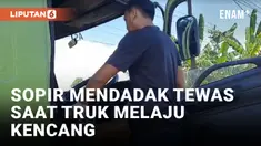 Sedang Bawa Truk Tronton dengan Kecepatan Tinggi, Sopir di Cilacap Mendadak Meninggal