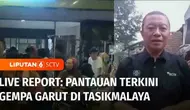Lalu bagaimana pantauan dampak gempa garut ? Kita bergabung dengan koresponden SCTV, Eko Setyabudi yang berada di Tasikmalaya, Jawa Barat.