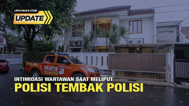 Liputan6 Update: Intimidasi Wartawan saat Meliput Polisi Tembak Polisi