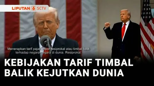 VIDEO: Trump Umumkan Kebijakan Tarif Impor Baru, Indonesia Kena 32 Persen! Apa Dampaknya?