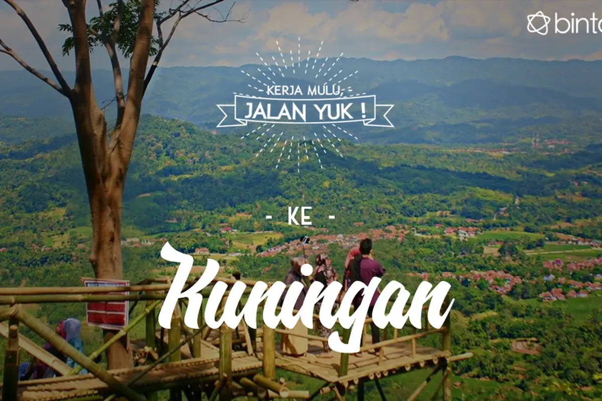 [Bintang] Kerja Mulu, Jalan Yuk!