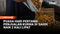 Laris, Penjualan Kurma di Saudi Naik 2 Kali Lipat di Puasa Hari Pertama