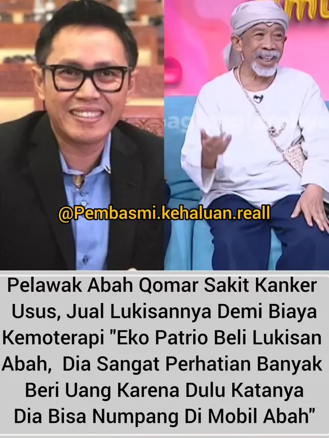 Eko Patrio beli lukisan Abah Qomar untuk keperluan berobat (https://www.instagram.com/p/C92eFIXTJgy/?igsh=MXdpYWV1NmpsYTVjYg%3D%3D)