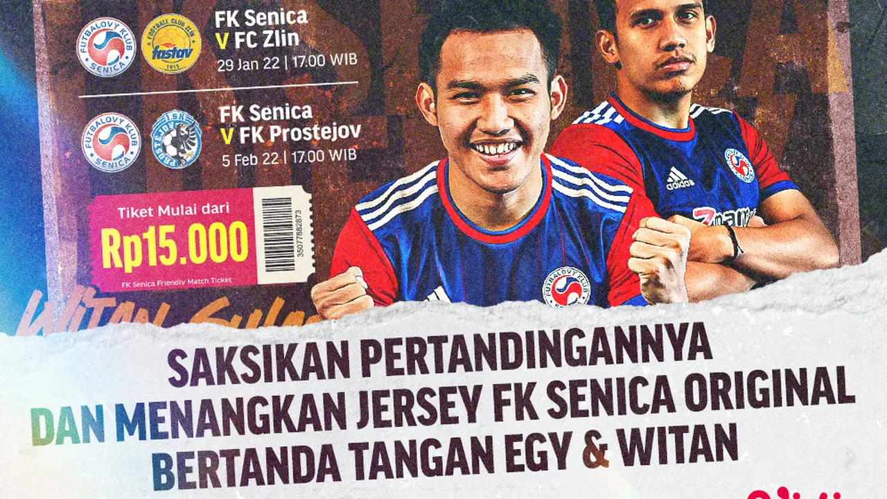 Jadwal Egy Maualana dan Witan Sulaeman Friendly Match FK Senica Sumber foto : dok.Vidio