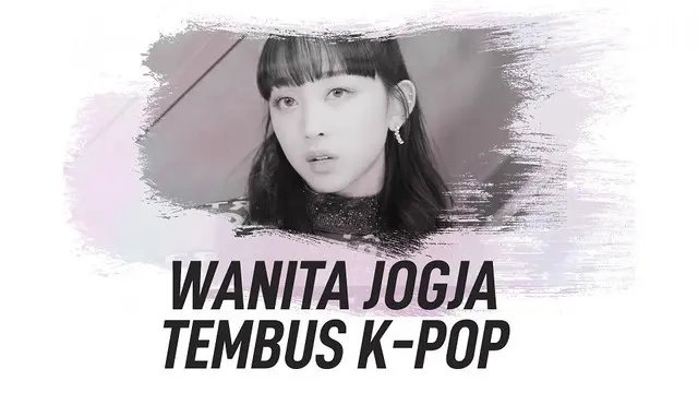 VIDEOGRAFIS: Dita Karang, Wanita Jogja Tembus K-Pop