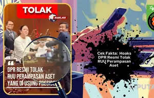 Cek Fakta: Hoaks DPR Resmi Tolak Pengesahan RUU Perampasan Aset
